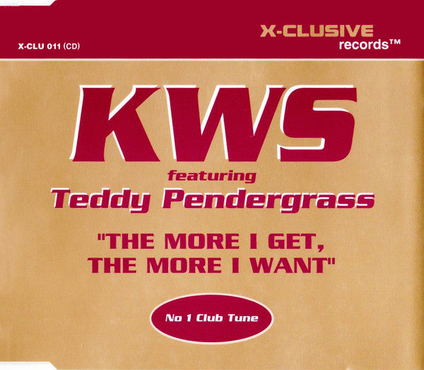 K.W.S. Featuring Teddy Pendergrass : The More I Get, The More I Want (CD, Single)