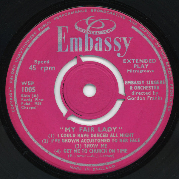 Embassy Singers & Players : Songs & Music From “My Fair Lady” (7", EP, 3 P)