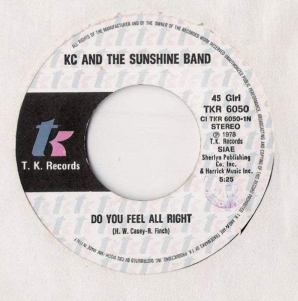 KC & The Sunshine Band : Do You Feel All Right (7")