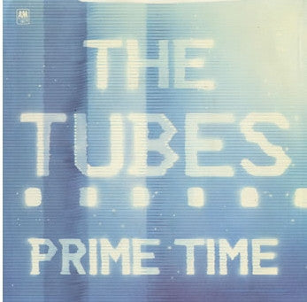 The Tubes : Prime Time (7", Single, Gre)