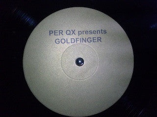 Per Qx : Goldfinger (12")