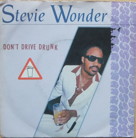 Stevie Wonder : Don't Drive Drunk (7", Single)