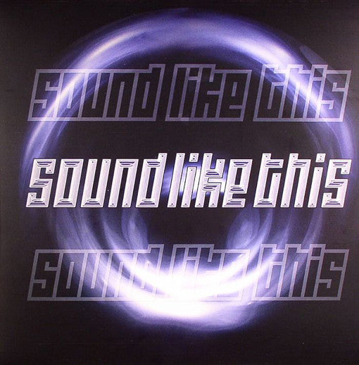 Cassell The Beatmaker & Smasher : Sound Like This (12")