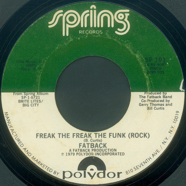 The Fatback Band : Freak The Freak The Funk (Rock) (7")