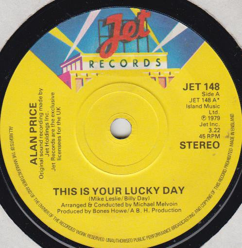 Alan Price : This Is Your Lucky Day (7")