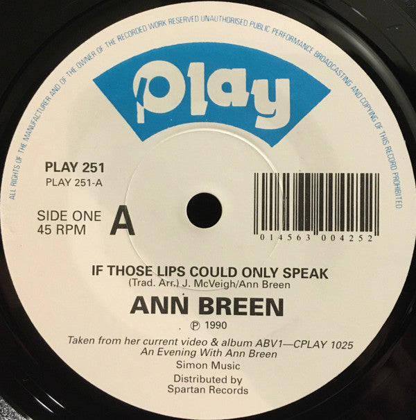 Ann Breen : If Those Lips Could Only Speak (7")