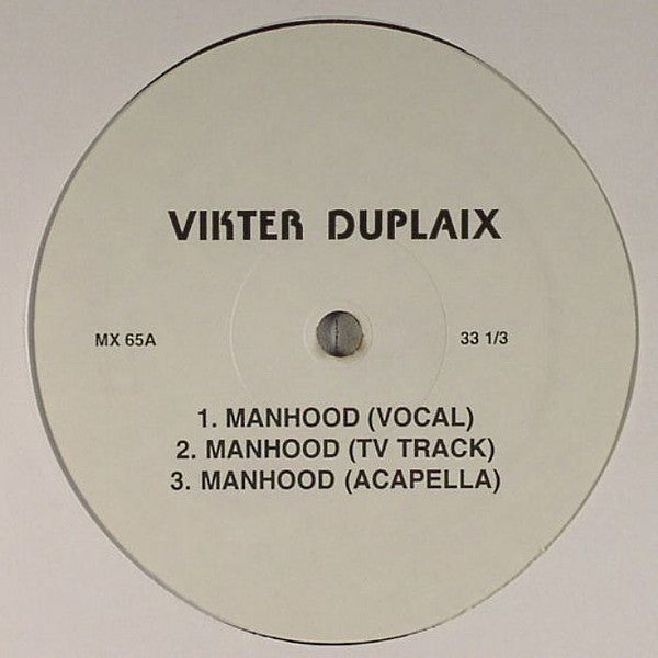 Vikter Duplaix / Machine : Manhood / There But For The Grace Of God Go I (12")