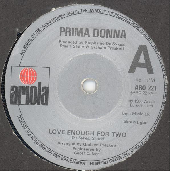 Prima Donna (3) : Love Enough For Two (7", Single)