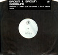 Brown & Brown : Goodlife (12", W/Lbl, Sta)