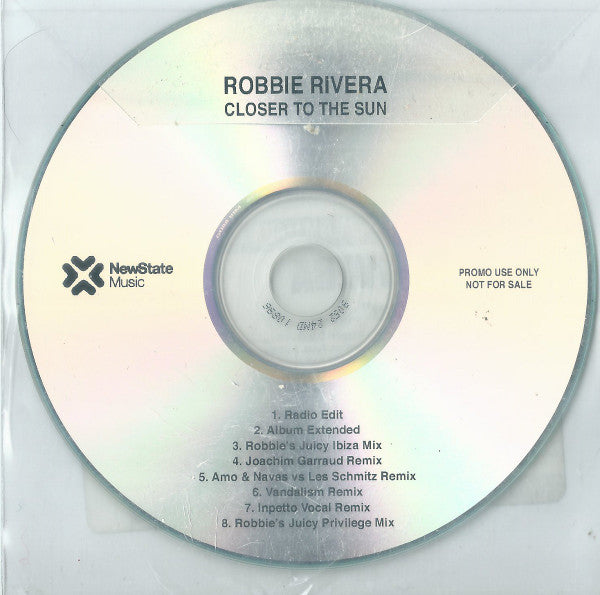 Robbie Rivera : Closer To The Sun (CDr, Single, Promo)