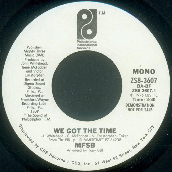 MFSB : We Got The Time (7", Promo)