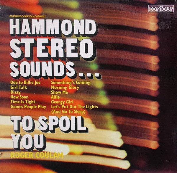 Roger Coulam : Hammond Stereo Sounds... To Spoil You (LP, RE)