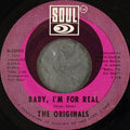 The Originals : Baby I'm For Real / Moment Of Truth (7", Single, ARP)