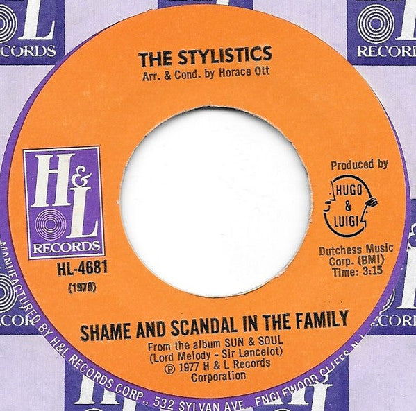 The Stylistics : Shame And Scandal In The Family (7")