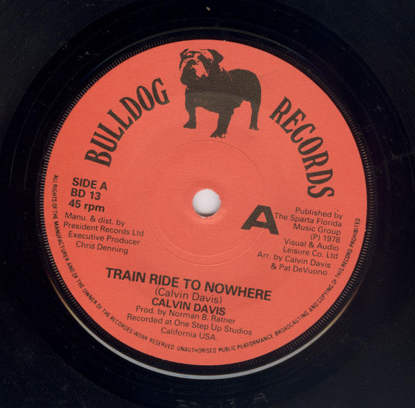 Calvin Davis : Train Ride To Nowhere (7")