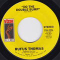Rufus Thomas : Do The Double Bump (7")