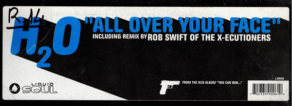 H2O : All Over Your Face (12")