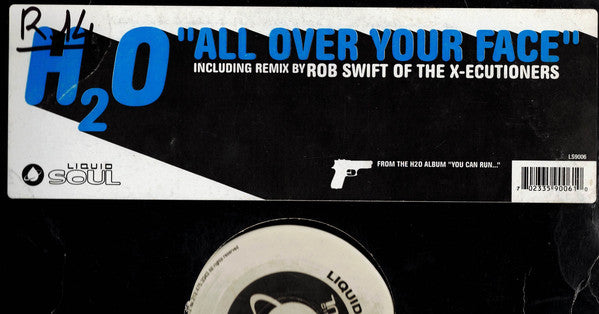 H2O : All Over Your Face (12")