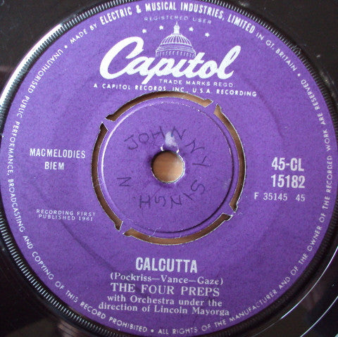 The Four Preps : Calcutta / Gone Are The Days (7", Single)