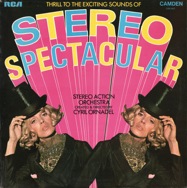 The Stereo Action Orchestra Created & Directed By Cyril Ornadel : Thrill To The Exciting Sounds Of Stereo Spectacular (LP, Album)