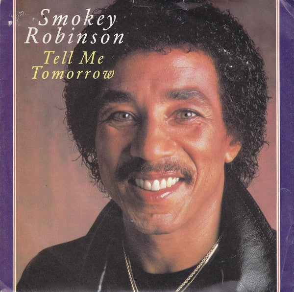 Smokey Robinson : Tell Me Tomorrow (7", Single)
