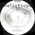 Heliotrope : Is It You? / All Is Fair (12")