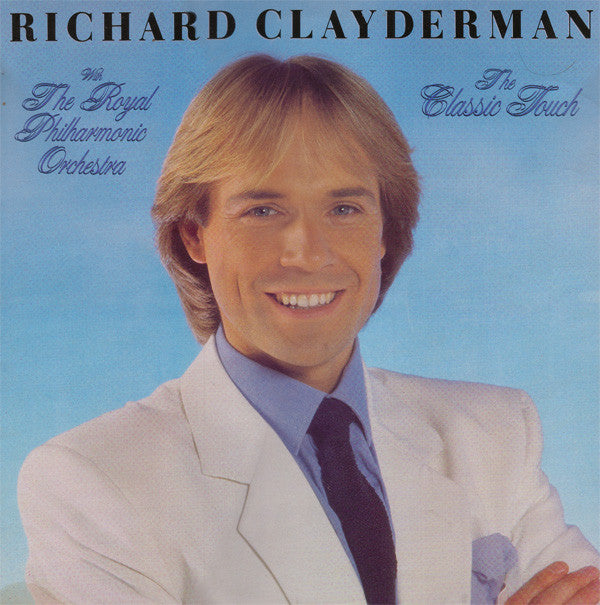 Richard Clayderman With Royal Philharmonic Orchestra : The Classic Touch (LP, RP)