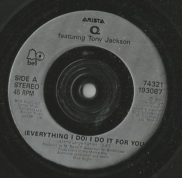 Q (11) featuring Tony Jackson : (Everything I Do) I Do It For You (7")