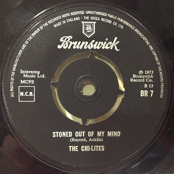 The Chi-Lites : Stoned Out Of My Mind (7", Single)