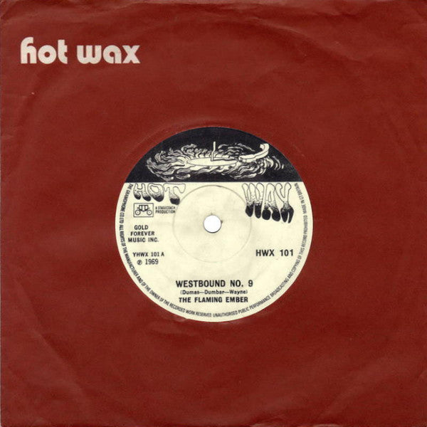 Flaming Ember : Westbound No. 9 (7", Single)