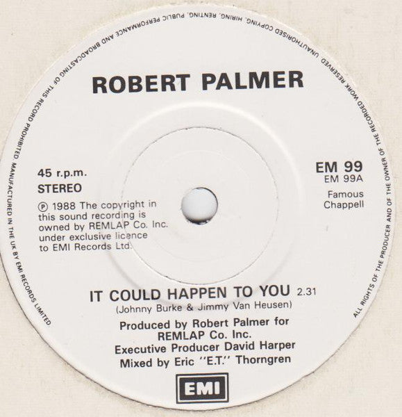 Robert Palmer : It Could Happen To You (7", Single, Pap)
