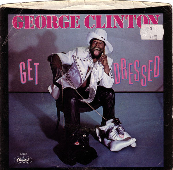 George Clinton : Get Dressed (7", Single)