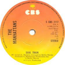 Manhattans : Soul Train (7", Sma)