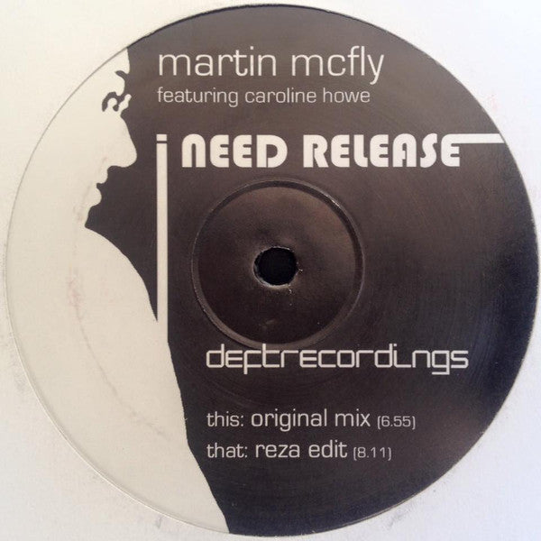 Martin McFly : I Need Release (12")
