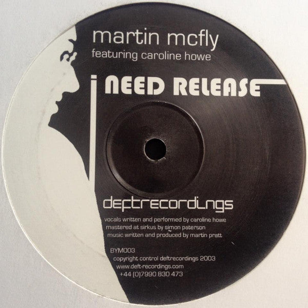 Martin McFly : I Need Release (12")