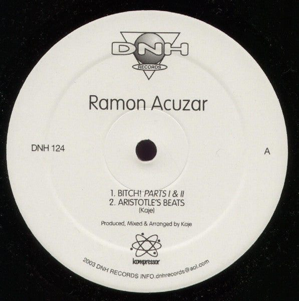 Ramon Acuzar : Bitch! Parts I & II (12")
