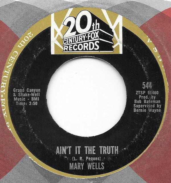Mary Wells : Ain't It The Truth / Stop Takin' Me For Granted (7", Mono, Styrene, Ter)