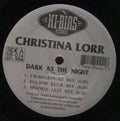Christina Lorr : Dark As The Night (12")