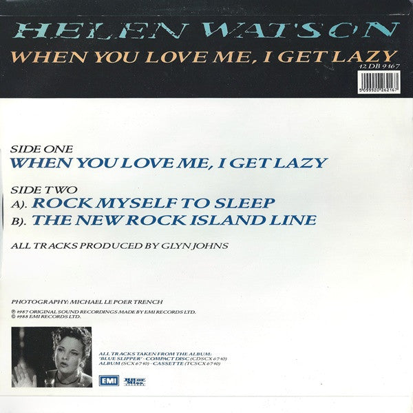 Helen Watson : When You Love Me I Get Lazy (12")