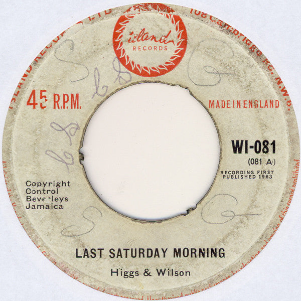 Higgs & Wilson : Last Saturday Morning (7")