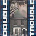 Double Trouble : Love Don't Live Here Anymore (7", Single)