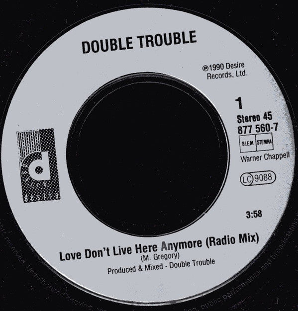 Double Trouble : Love Don't Live Here Anymore (7", Single)