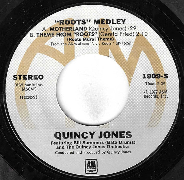 Quincy Jones : Roots Medley / Many Rains Ago (Oluwa) (7", Single, Styrene, Mon)