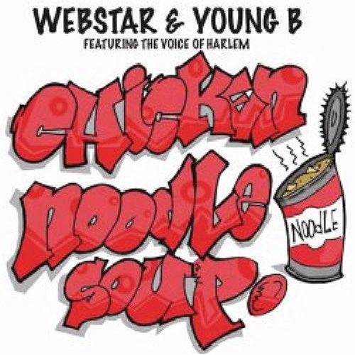Webstar & Young B Featuring The Voice Of Harlem : Chicken Noodle Soup (CD, Single, Promo)