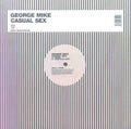 George Mike : Casual Sex (12")