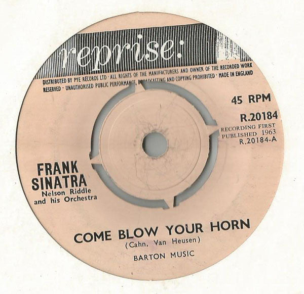 Frank Sinatra, Nelson Riddle And His Orchestra : Come Blow Your Horn (7", Single)