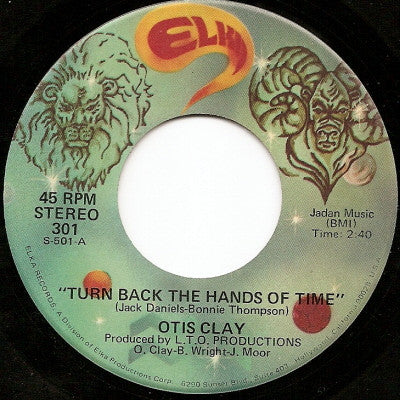 Otis Clay : Turn Back The Hands Of Time (7")