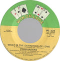 The Persuaders : What Is The Definition Of Love / Peace In The Valley Of Love (7")