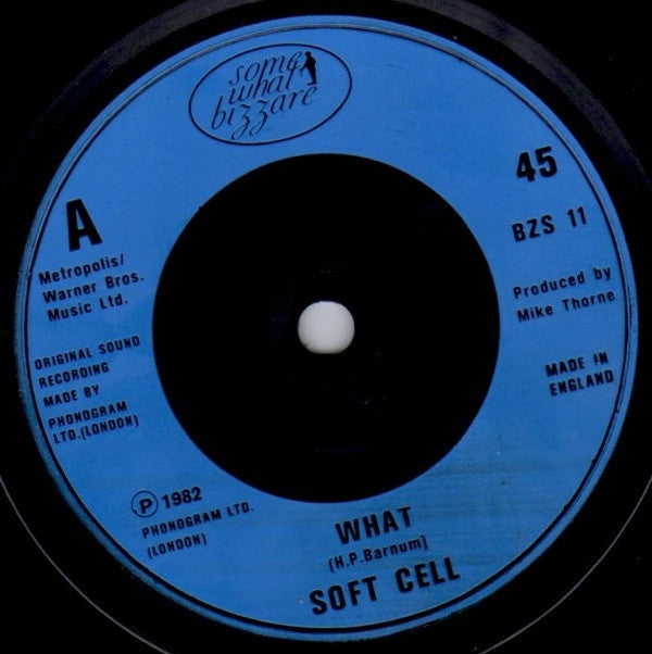 Soft Cell : What! (7", Single, RP, Blu)