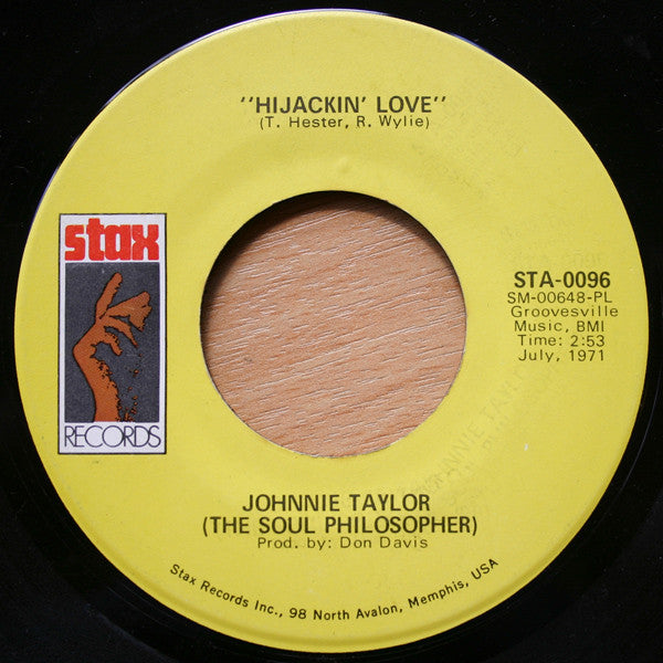 Johnnie Taylor : Hijackin' Love (7", RE, Pla)